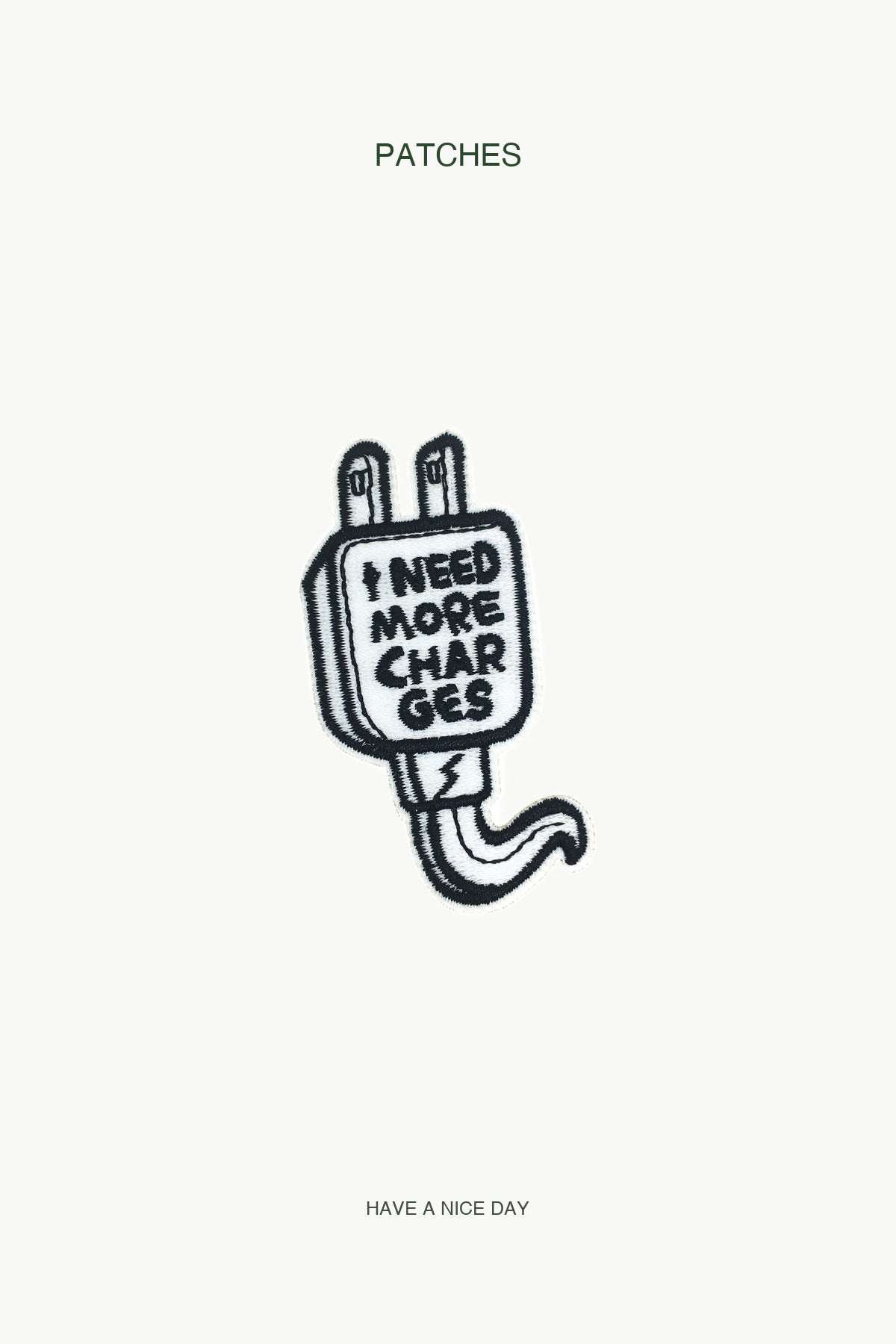 "I NEED MORE CHARGES" Plug Patch — branded PATCHES display card