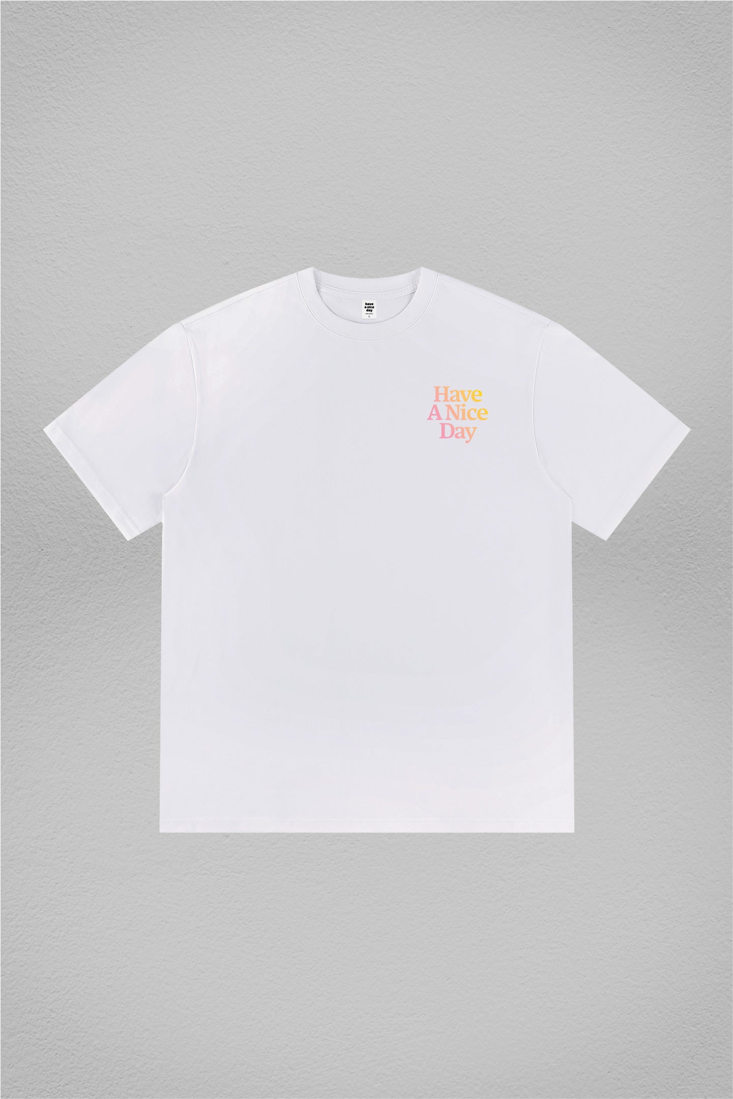 Pink Gradient Classic Font Printed T-Shirt (Have A Nice Day)